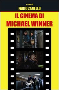 Il cinema di Michael Winner - Librerie.coop