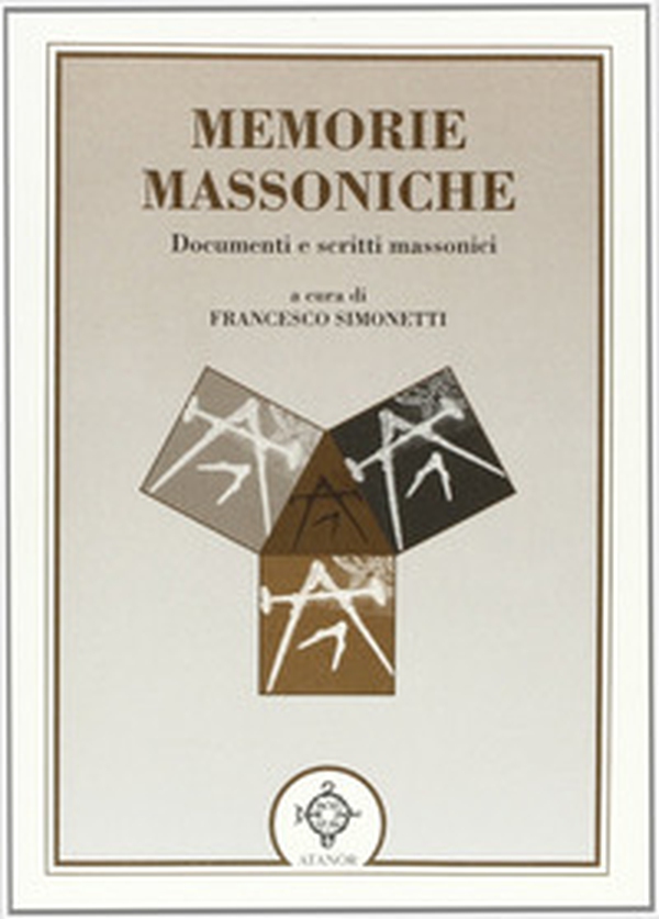 Memorie massoniche - Librerie.coop Memorie massoniche - Librerie.coop