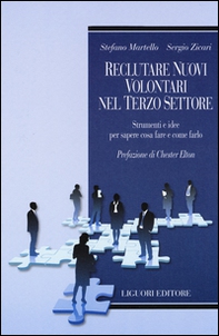 Reclutare nuovi volontari nel terzo settore. Strumenti e idee per sapere cosa fare e come farlo - Librerie.coop