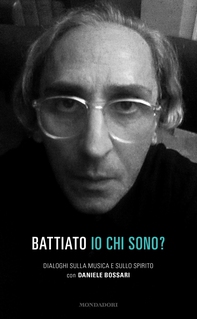 Battiato - Io chi sono? - Librerie.coop