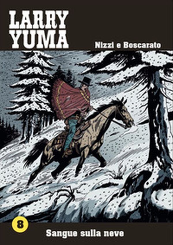 Sangue sulla neve. Larry Yuma - Librerie.coop Sangue sulla neve. Larry Yuma - Librerie.coop
