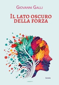 Il lato oscuro della forza - Librerie.coop