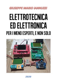 Elettrotecnica ed elettronica per i meno esperti, e non solo - Librerie.coop