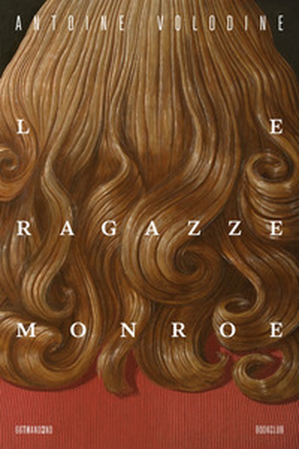 Le ragazze Monroe - Librerie.coop Le ragazze Monroe - Librerie.coop