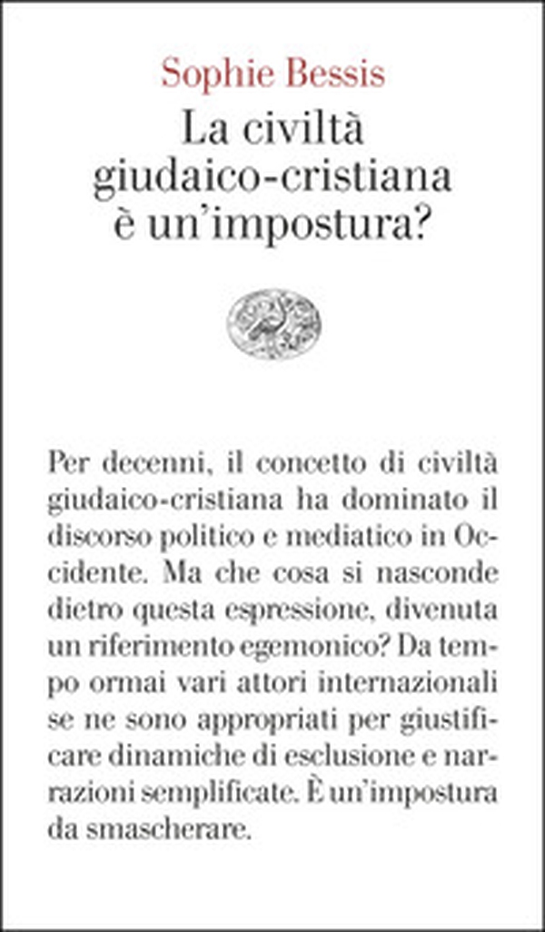 La civiltà giudaico-cristiana è un'impostura? - Librerie.coop