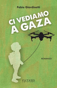 Ci vediamo a Gaza - Librerie.coop