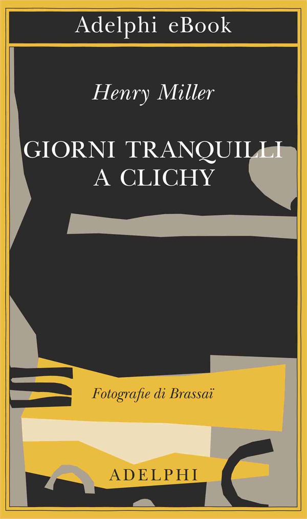 Giorni tranquilli a Clichy - Librerie.coop Giorni tranquilli a Clichy - Librerie.coop