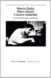Glenn Gould - Librerie.coop
