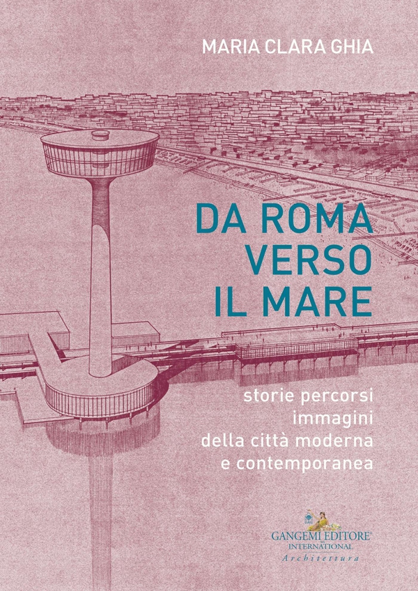 Da Roma verso il mare - Librerie.coop Da Roma verso il mare - Librerie.coop