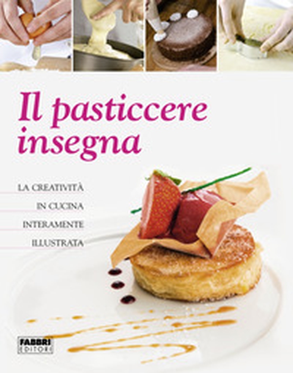 Il pasticcere insegna - Librerie.coop Il pasticcere insegna - Librerie.coop