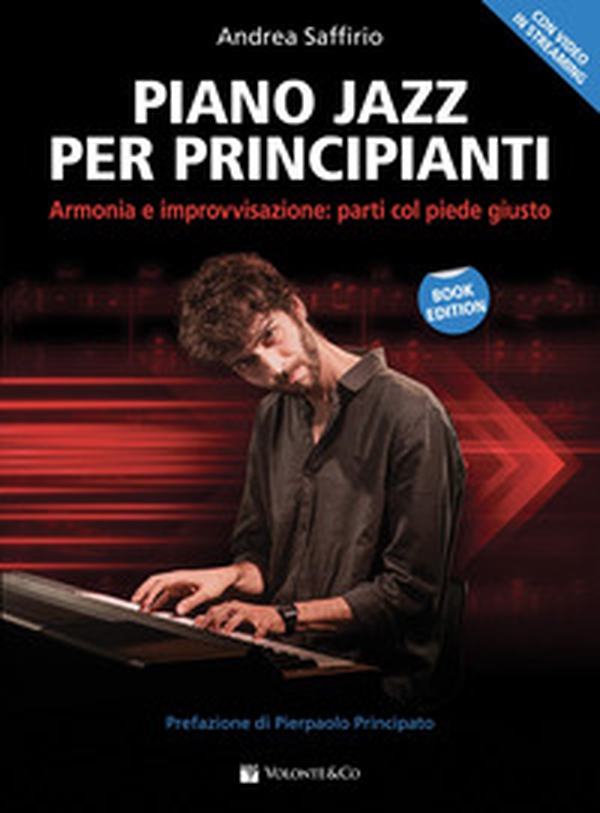 Piano jazz per principianti. Armonia e improvvisazione. Metodo - Librerie.coop