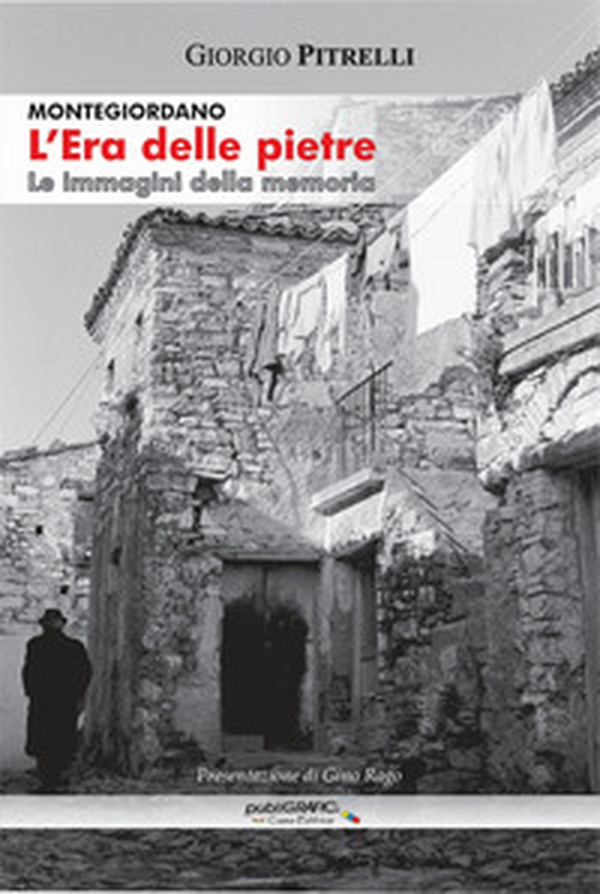 L'era delle pietre. Le immagini della memoria - Librerie.coop L'era delle pietre. Le immagini della memoria - Librerie.coop