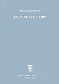 La gnose et le temps - Librerie.coop