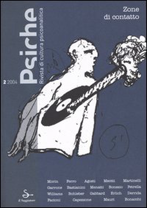 Psiche. Rivista di cultura psicoanalitica - Vol. 2 - Librerie.coop Psiche. Rivista di cultura psicoanalitica - Vol. 2 - Librerie.coop