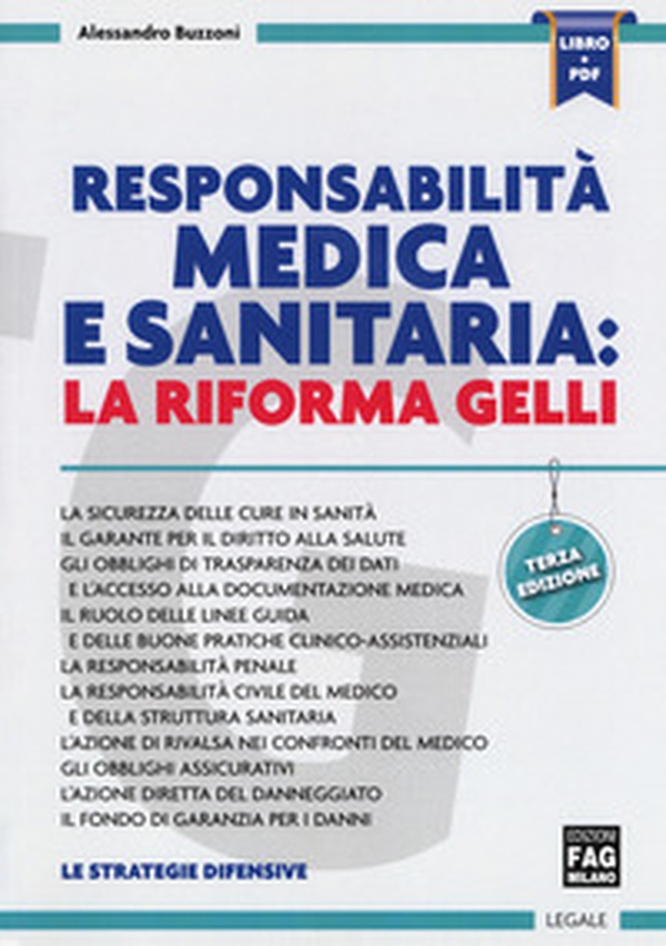 Responsabilità medica e sanitaria. La riforma Gelli - Librerie.coop Responsabilità medica e sanitaria. La riforma Gelli - Librerie.coop