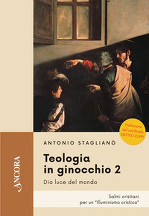 Teologia in ginocchio. Salmi nuovi per una preghiera davvero cristiana - Vol. 2 - Librerie.coop