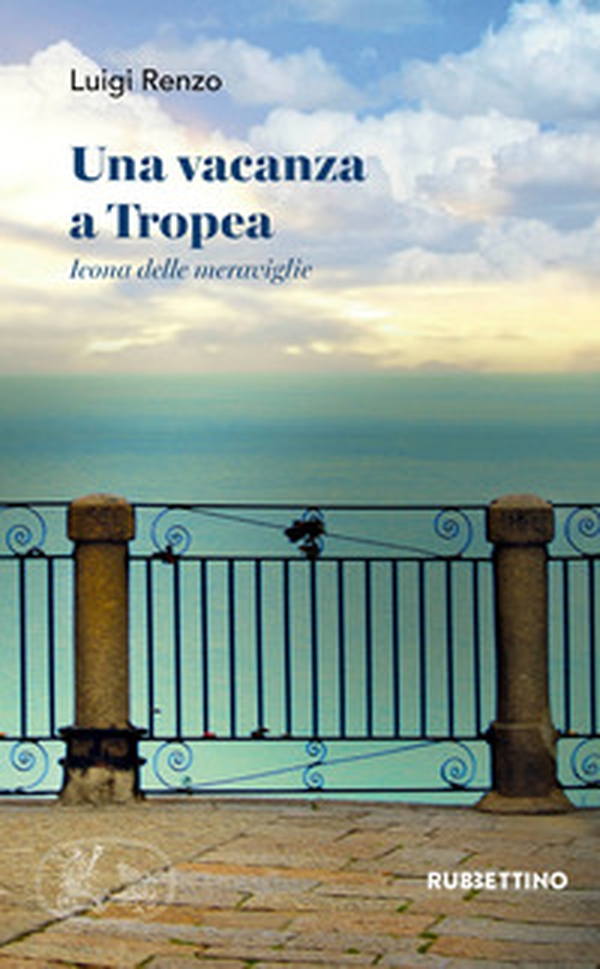 Una vacanza a Tropea - Librerie.coop Una vacanza a Tropea - Librerie.coop