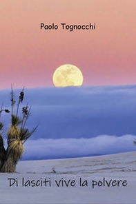 Di lasciti vive la polvere - Librerie.coop