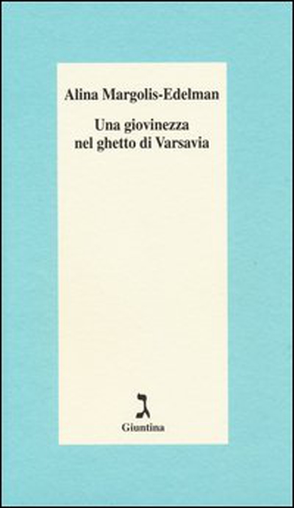 Una giovinezza nel ghetto di Varsavia - Librerie.coop Una giovinezza nel ghetto di Varsavia - Librerie.coop