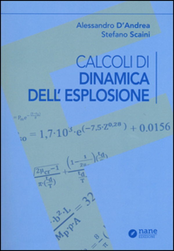 Calcoli di dinamica dell'esplosione - Librerie.coop Calcoli di dinamica dell'esplosione - Librerie.coop