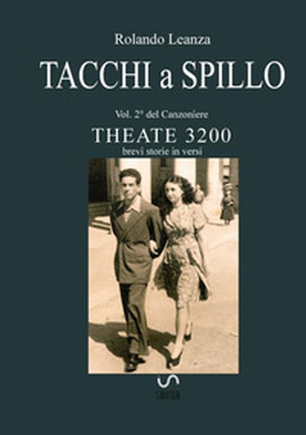 Canzoniere Theate 3200. Brevi storie in versi - Vol. 2 - Librerie.coop Canzoniere Theate 3200. Brevi storie in versi - Vol. 2 - Librerie.coop