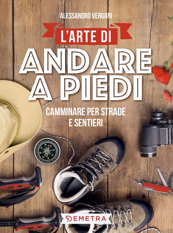 L’arte di andare a piedi - Librerie.coop L’arte di andare a piedi - Librerie.coop
