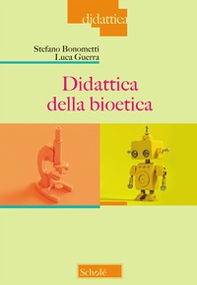 Didattica della bioetica - Librerie.coop