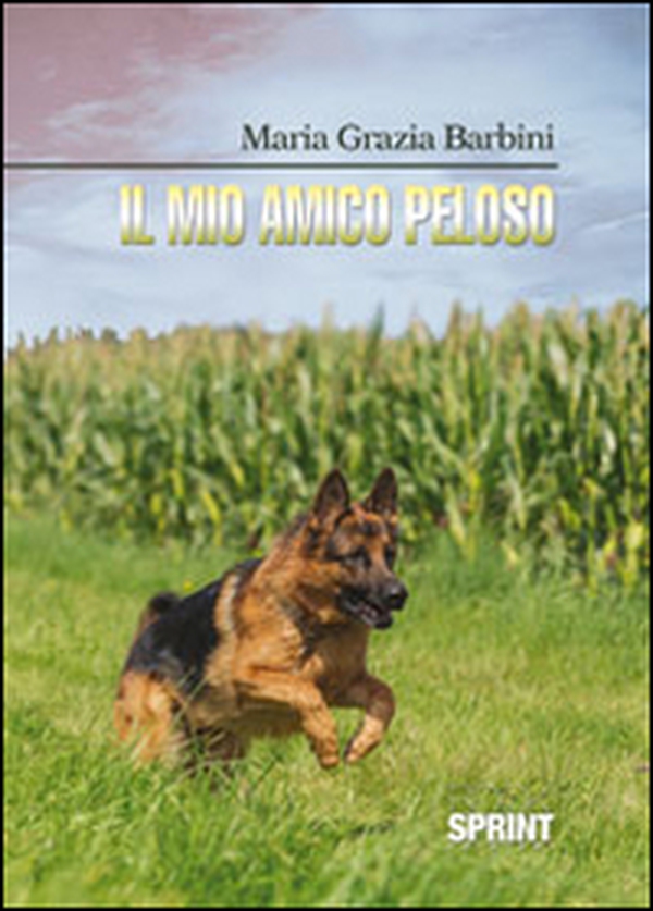Il mio amico peloso - Librerie.coop Il mio amico peloso - Librerie.coop