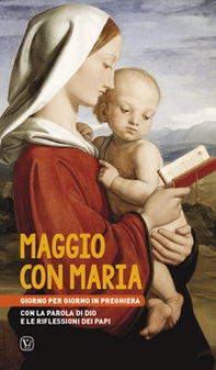 Maggio con Maria. Giorno per giorno in preghiera - Librerie.coop