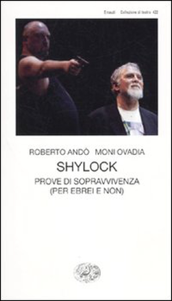 Shylock. Prove di sopravvivenza (per ebrei e non) - Librerie.coop Shylock. Prove di sopravvivenza (per ebrei e non) - Librerie.coop