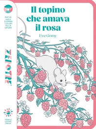 Il topino che amava il rosa - Librerie.coop Il topino che amava il rosa - Librerie.coop
