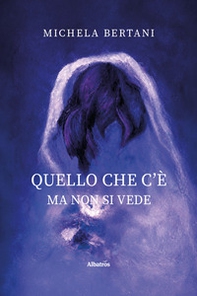 Quello che c'è ma non si vede - Librerie.coop