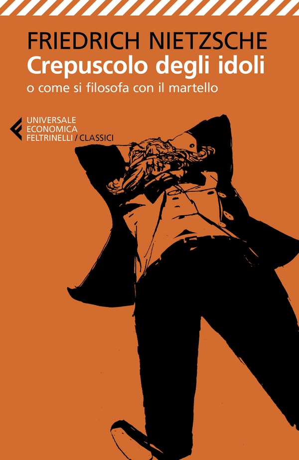Crepuscolo degli idoli - Librerie.coop Crepuscolo degli idoli - Librerie.coop