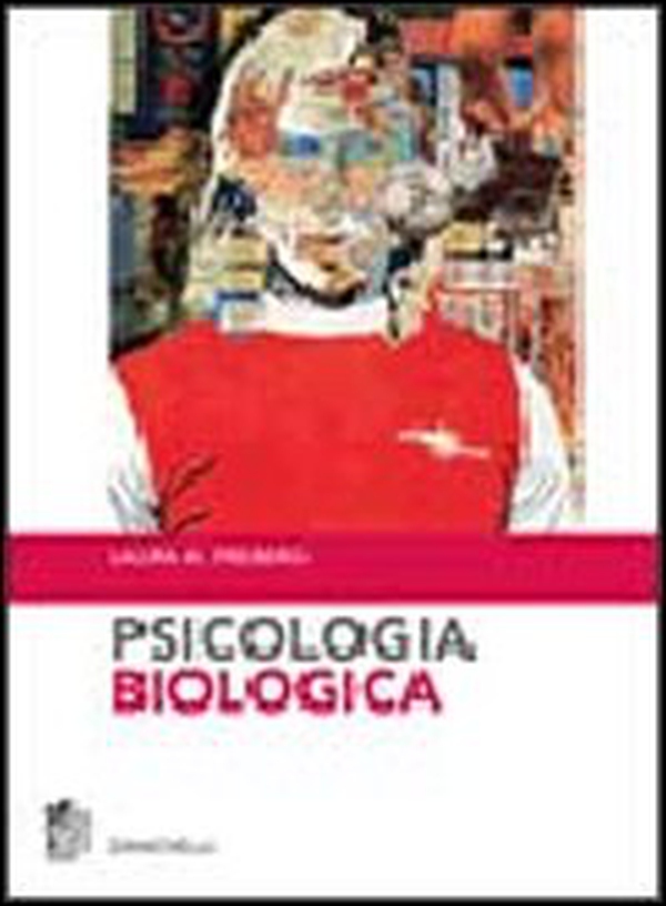 Psicologia biologica - Librerie.coop Psicologia biologica - Librerie.coop