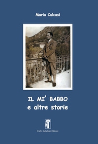 Il mi' babbo e altre storie - Librerie.coop
