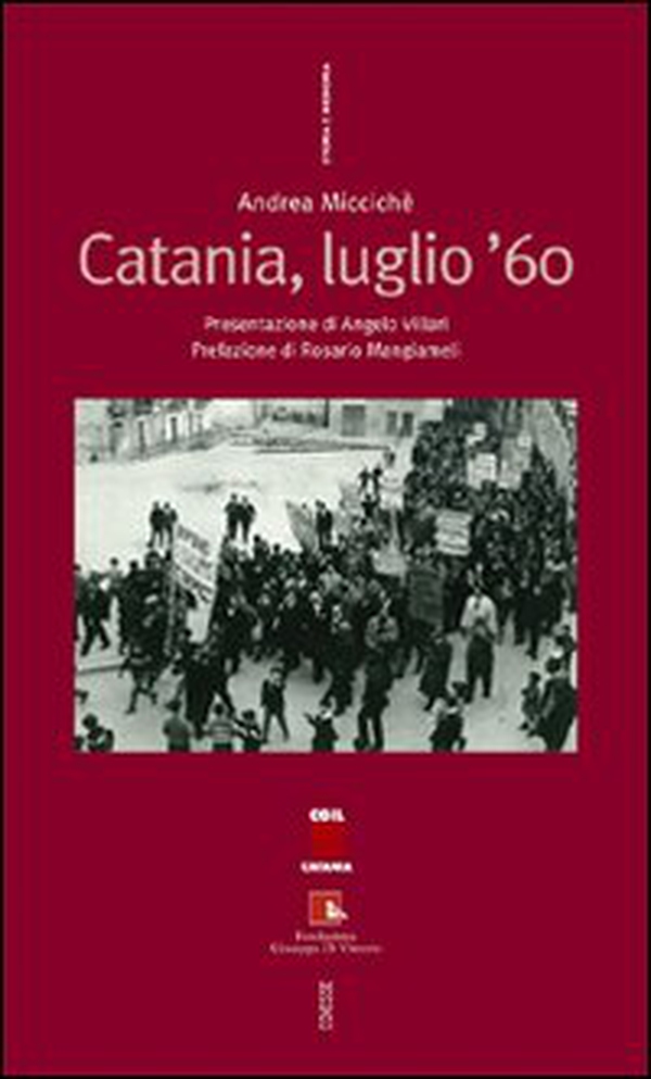 Catania, luglio '60 - Librerie.coop Catania, luglio '60 - Librerie.coop