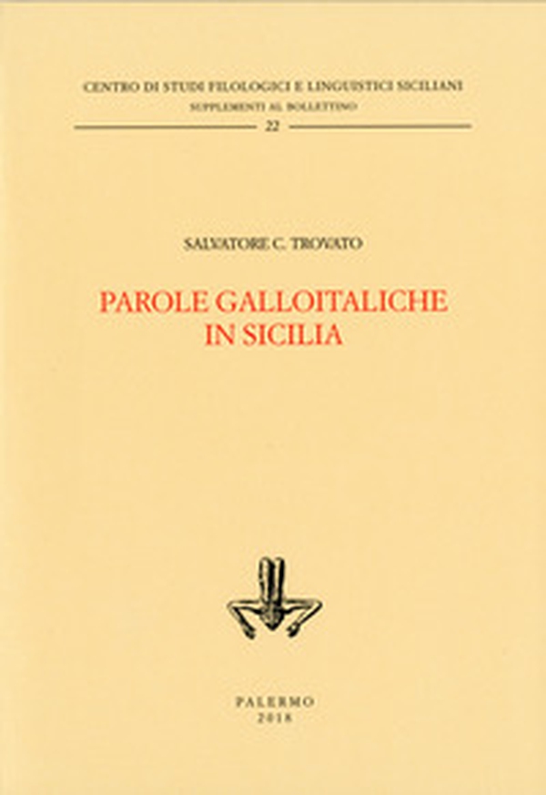 Parole galloitaliche in Sicilia - Librerie.coop Parole galloitaliche in Sicilia - Librerie.coop