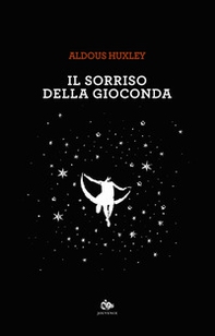 Il sorriso della Gioconda e altri racconti - Librerie.coop