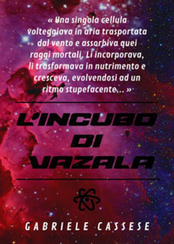 L'incubo di Vazala - Librerie.coop L'incubo di Vazala - Librerie.coop