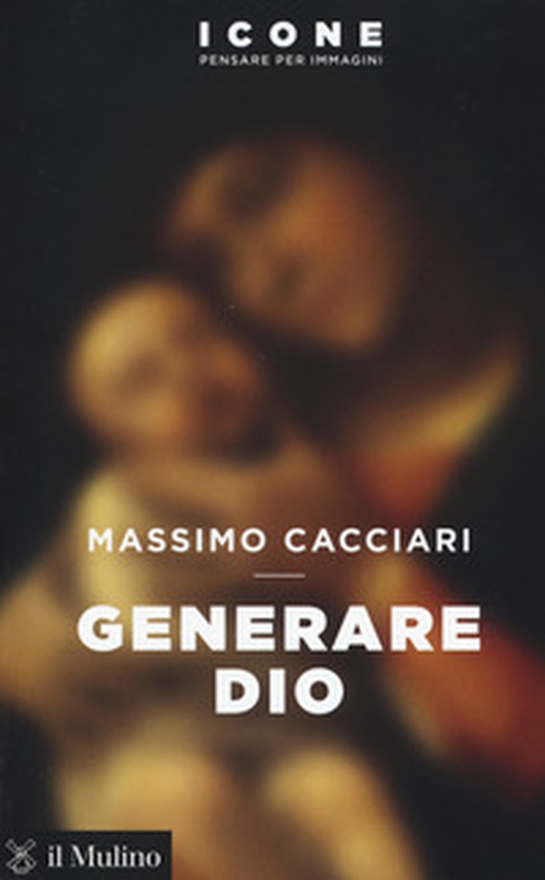 Generare Dio - Librerie.coop Generare Dio - Librerie.coop