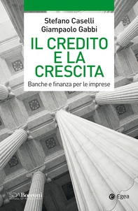 Il credito e la crescita - Librerie.coop Il credito e la crescita - Librerie.coop
