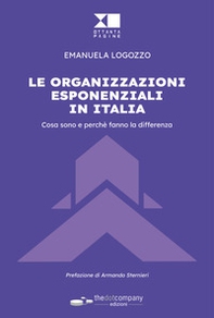 Le organizzazioni esponenziali in Italia. Cosa sono e perché fanno la differenza - Librerie.coop Le organizzazioni esponenziali in Italia. Cosa sono e perché fanno la differenza - Librerie.coop