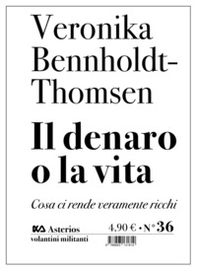 Il denaro o la vita. Cosa ci rende veramente ricchi - Librerie.coop Il denaro o la vita. Cosa ci rende veramente ricchi - Librerie.coop