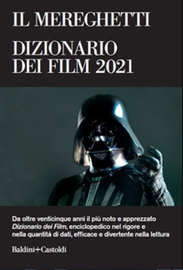 Il Mereghetti. Dizionario dei film 2021 - Librerie.coop Il Mereghetti. Dizionario dei film 2021 - Librerie.coop