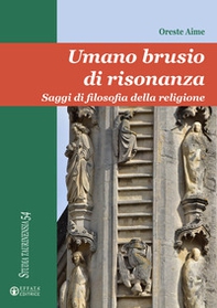 Umano brusio di risonanza. Saggi di filosofia della religione - Librerie.coop