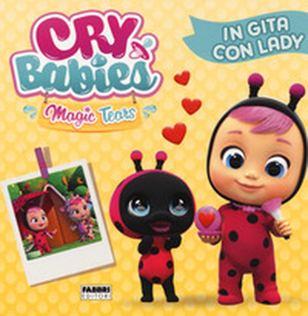 In gita con Lady. Cry babies - Librerie.coop In gita con Lady. Cry babies - Librerie.coop