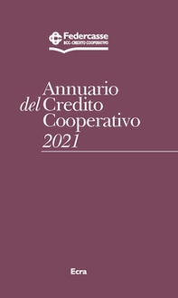 Annuario del Credito Cooperativo 2021 - Librerie.coop