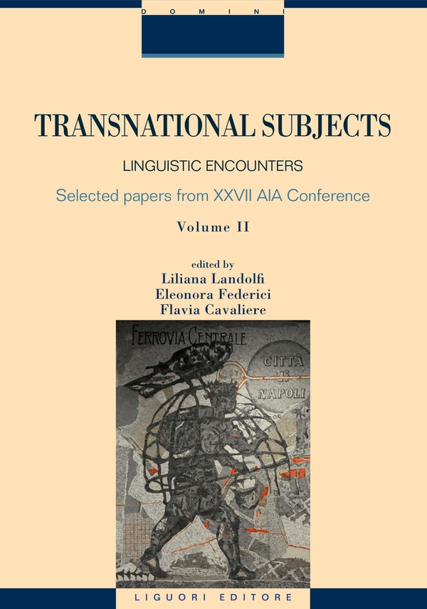 Transnational Subjects: Linguistic Encounters - Librerie.coop Transnational Subjects: Linguistic Encounters - Librerie.coop