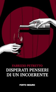 Disperati pensieri di un incoerente - Librerie.coop