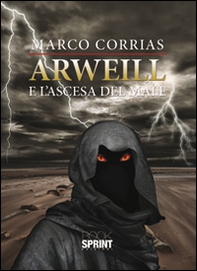 Arweill e l'ascesa del male - Librerie.coop